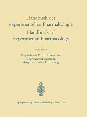 cover image of Vergleichende Pharmakologie von Überträgersubstanzen in tiersystematischer Darstellung